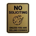 thumbnail image 1 of Portrait Round No Soliciting Unless You Are Selling Cookies Sign (Brushed Gold) - Small, 1 of 7