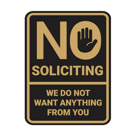 Portrait Round No Soliciting We Do Not Want Anything From You Sign (Black Gold) - Large