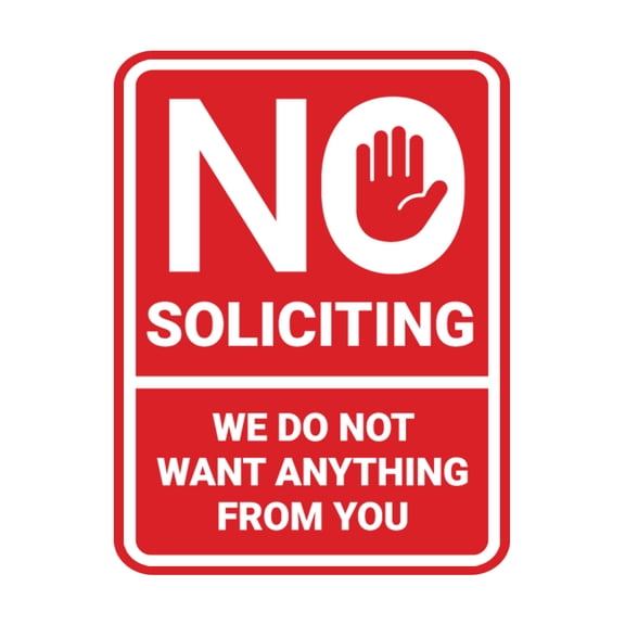 Portrait Round No Soliciting We Do Not Want Anything From You Sign (Red) - Small