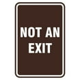 thumbnail image 1 of Portrait Round Not An Exit Sign (Dark Brown) - Small 4" x 6", 1 of 3