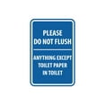 thumbnail image 1 of Portrait Round Please Do Not Flush Anything Except Toilet Paper (Blue) Small 4" x 6", 1 of 3