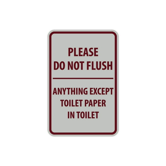 Portrait Round Please Do Not Flush Anything Except Toilet Paper Sign (Light Grey / Burgundy) - Small 4" x 6"