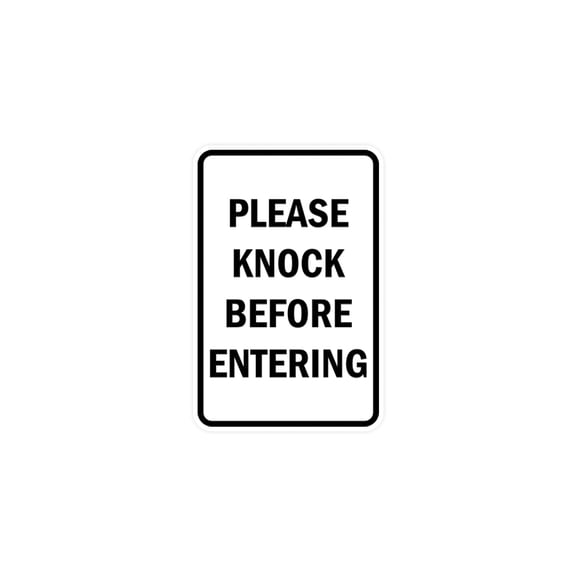 Portrait Round Please Knock Before Entering Sign (White) - Small 4" x 6"