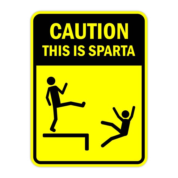 Portrait Round Plus Caution This Is Sparta Door or Wall Sign | Funny Warning Sign For Bedroom - Medium