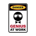 thumbnail image 1 of Portrait Round Plus Danger Genius At Work Wall or Door Sign | Easy Installation | Funny Novelty Imitation Warning Signs -Small, 1 of 6