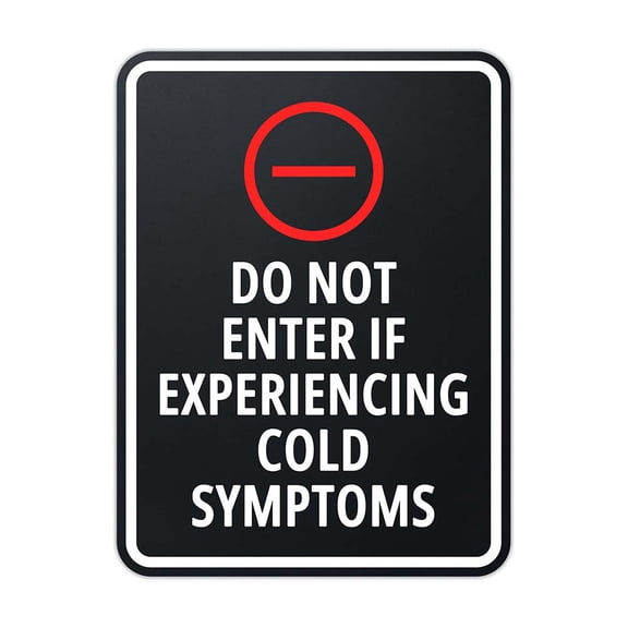 Portrait Round Plus Do Not Enter If Experiencing Cold Symptoms Wall or Door Sign | Patient-Specific Rooms - Medium