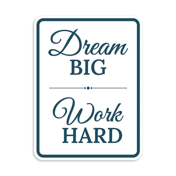 Portrait Round Plus Dream Big Work Hard Wall or Door Sign | Public Shop/Cafe Decor - Medium