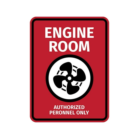Portrait Round Plus Engine Room Authorized Personnel Only Door or Wall Sign | Boats & Yachts Signage - Large