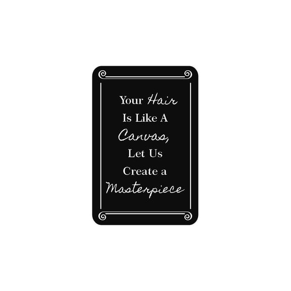 Portrait Round Plus Hair Is Like A Canvas, Let Us Create a Masterpiece Door or Wall Sign | Hair Stylist Inspirational Positive Decoration - Small