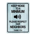 thumbnail image 1 of Portrait Round Plus Keep Noise To A Minimum Please Respect Our Neighbors Thank You Wall or Door Sign | Public Notice Signs - Large, 1 of 8