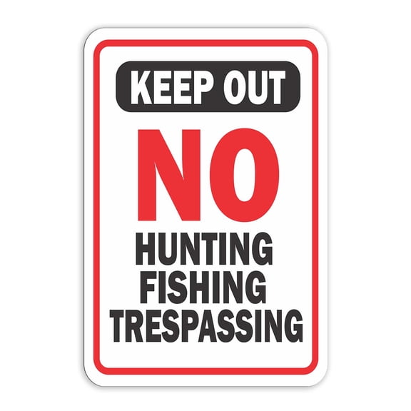 Portrait Round Plus Keep Out No Hunting Fishing Trespassing Wall or Door Sign | Public Signage - Large