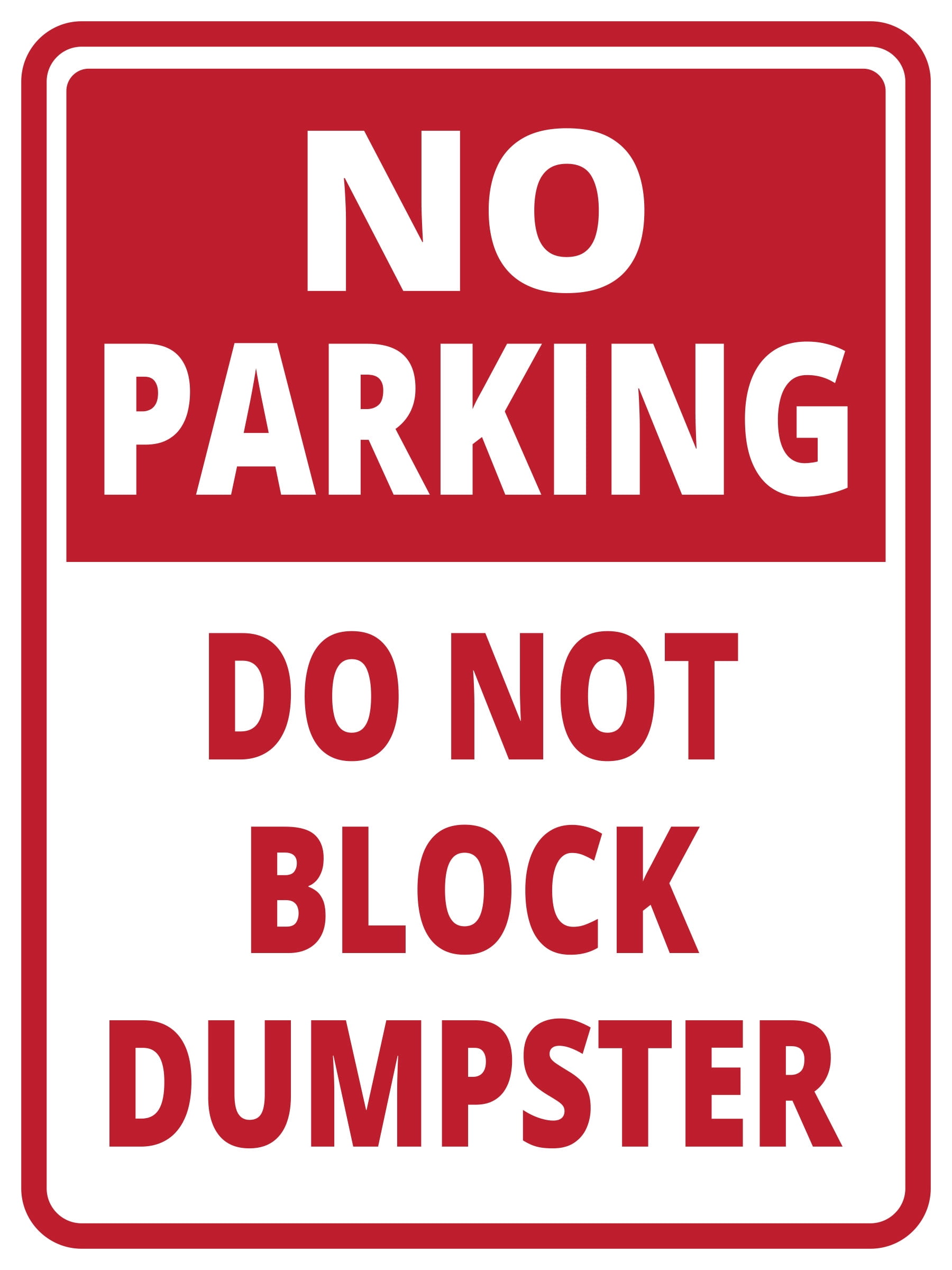 Portrait Round Plus No Parking Do Not Block Dumpster Door or Wall Sign ...