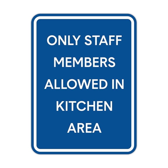 Portrait Round Plus Only Staff Members Allowed In Kitchen Area Wall or Door Sign | Office Kitchen Appliances- Large