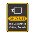 thumbnail image 1 of Portrait Round Plus Only Use the Designated Cutting Boards Wall or Door Sign | Office Rules Sign for Waiting Area & Group Sessions - Medium, 1 of 9