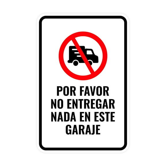 Portrait Round Plus Por favor no entregar nada en este garaje Wall or Door Sign | Bilingual | Warehouse Sign - Large