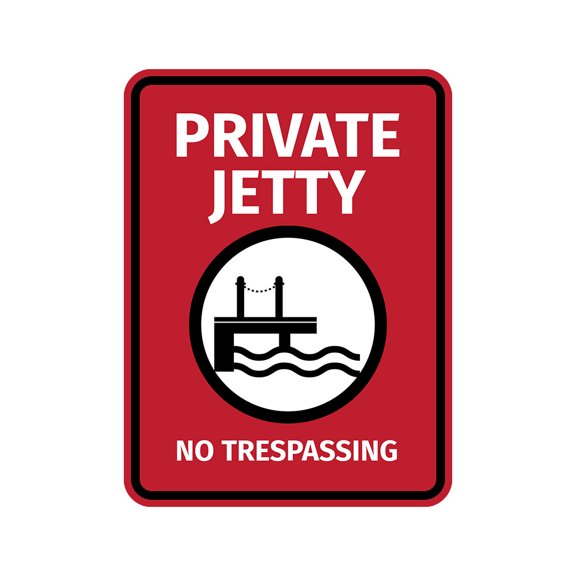 Portrait Round Plus Private Jetty No Trespassing Door or Wall Sign | Boats & Yachts Signage - Large