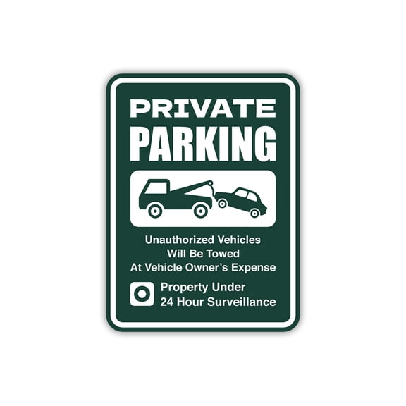 Portrait Round Plus Private Parking Unauthorized Vehicles Will be Towed at Vehicle Owner's expense Property Under 24 hour Surveillance Wall or Door Sign | Indoor or Outdoor Parking Signage - Small