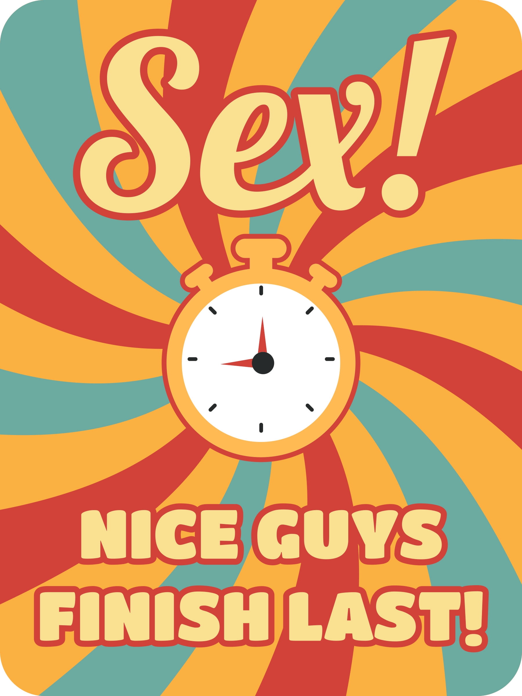 Portrait Round Plus Sex! Nice Guys Finish Last! Wall or Door Sign | Funny  Naughty Decor - Large