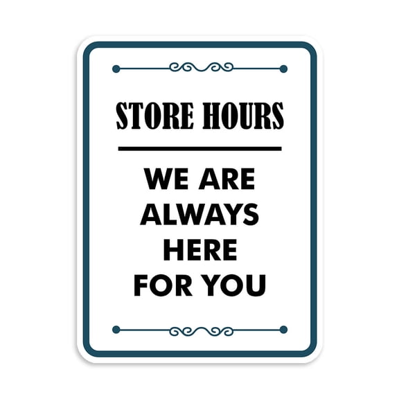 Portrait Round Plus Store Hours We Are Always Here for Youy Wall or Door Sign | Public Shop/Cafe Decor - Small