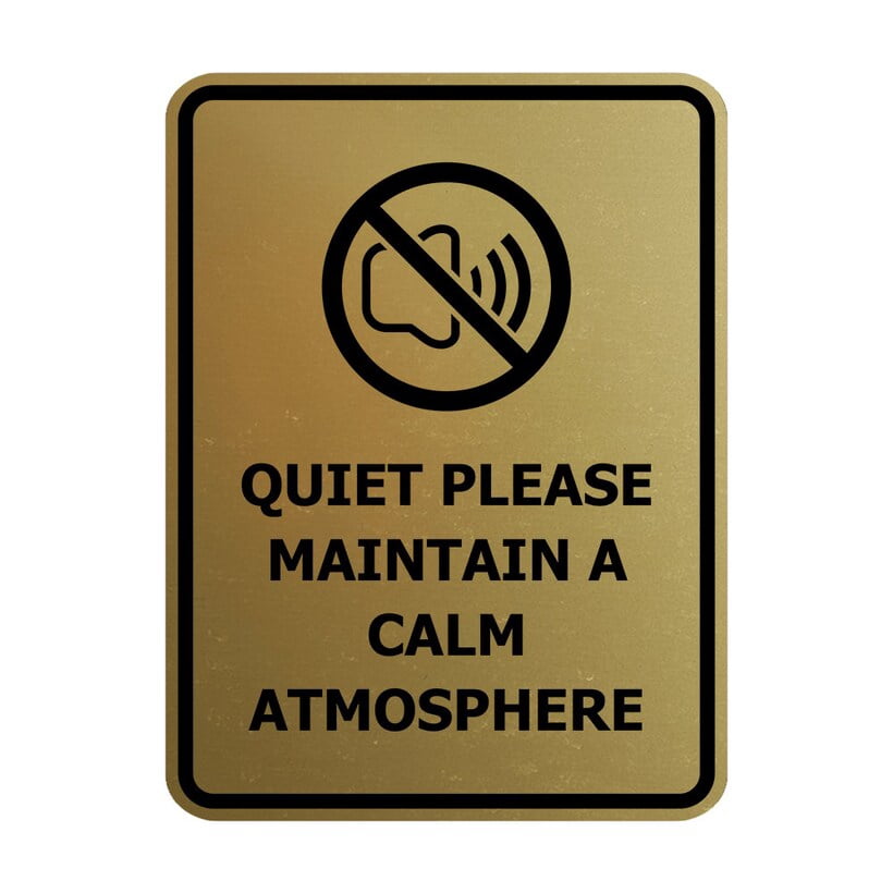 Portrait Round Quiet Please Maintain a Calm Atmosphere Sign Easy ...