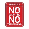 thumbnail image 1 of Portrait Round Seriously No Soliciting No Trespassing Sign (Red) - Medium, 1 of 7