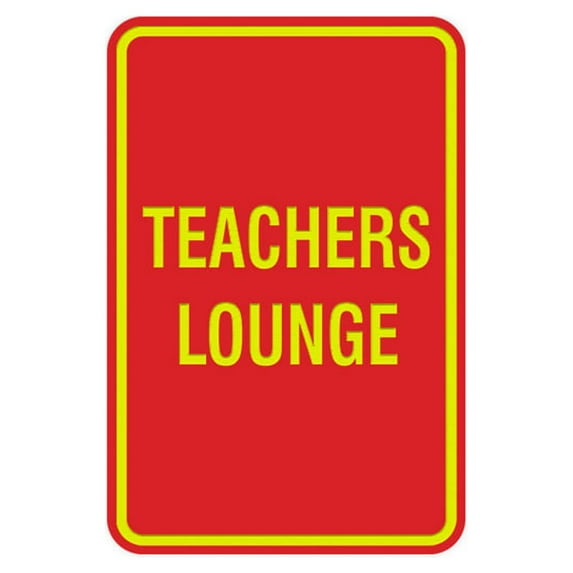 Portrait Round Teachers Lounge Sign (Red/Yellow) - Small 4" x 6"