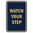 thumbnail image 1 of Portrait Round Watch Your Step Sign (Navy Blue/Gold) - Medium 5" x 7", 1 of 3