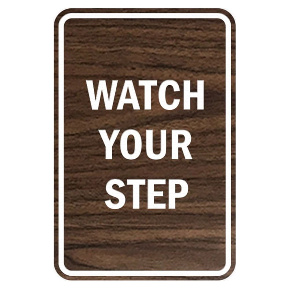Portrait Round Watch Your Step Sign (Walnut) - Large 6" x 8" - Walmart.com