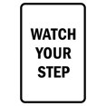thumbnail image 1 of Portrait Round Watch Your Step Sign (White) - Medium 5" x 7", 1 of 3