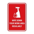 thumbnail image 1 of Portrait Round Wipe Down Your Work Area Regularly Sign (Red) - Small 4x6", 1 of 1