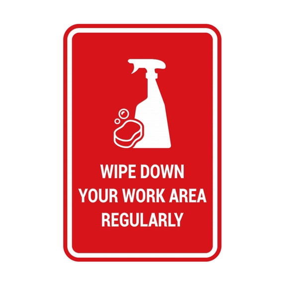 Portrait Round Wipe Down Your Work Area Regularly Sign (Red) - Small 4x6"