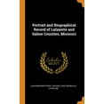 thumbnail image 1 of Portrait and Biographical Record of Lafayette and Saline Counties, Missouri (Hardcover), 1 of 1