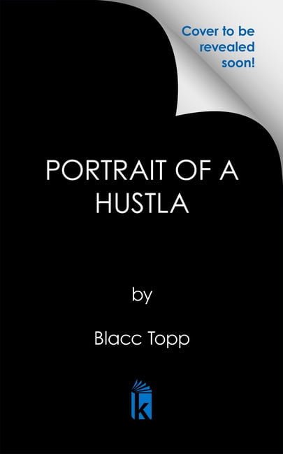 Portrait of a Hustla: The Hustle Chronicles Book 1, (Paperback)
