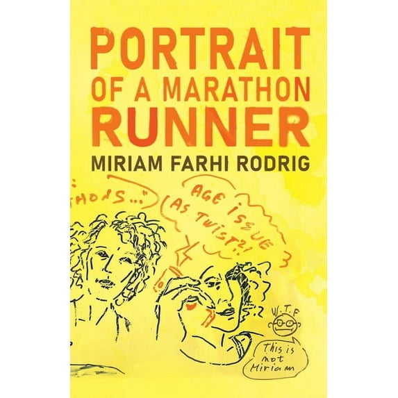Portrait of a Marathon Runner: (As a Not so Young Woman) (Paperback)