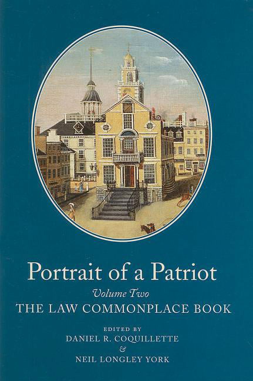 Portrait Of A Patriot The Major Political And Legal Papers Of Josiah