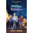 thumbnail image 1 of Portrait of a Robbery, (Paperback), 1 of 1