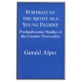 thumbnail image 1 of Pre-Owned Portrait of the Artist as a Young Patient: Psychodynamic Studies of the Creative (Paperback) by Gerald Alper, 1 of 1