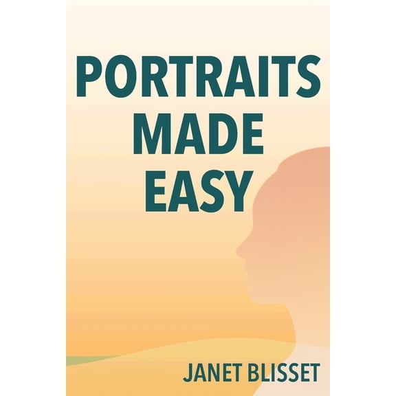 Photography Quick Guides Portraits Made Easy, (Paperback)