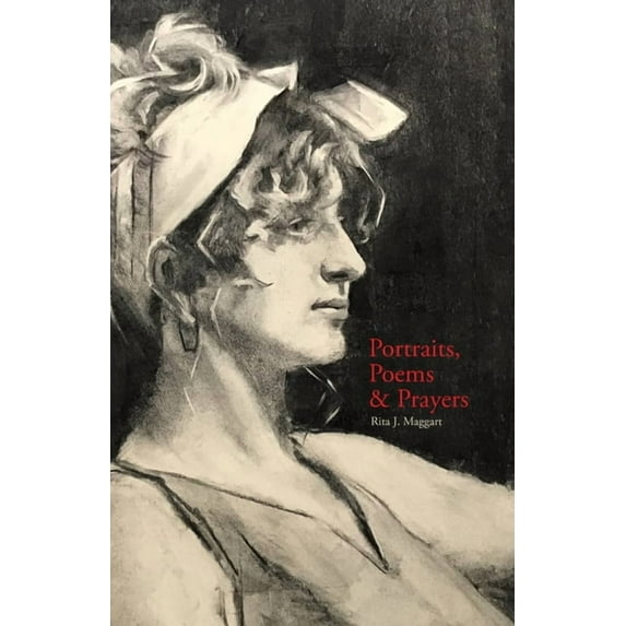 Portraits, Poems & Prayers (Paperback)