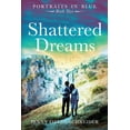 thumbnail image 1 of Portraits of Blue Shattered Dreams: Portraits in Blue - Book Two, Book 2, (Paperback), 1 of 2