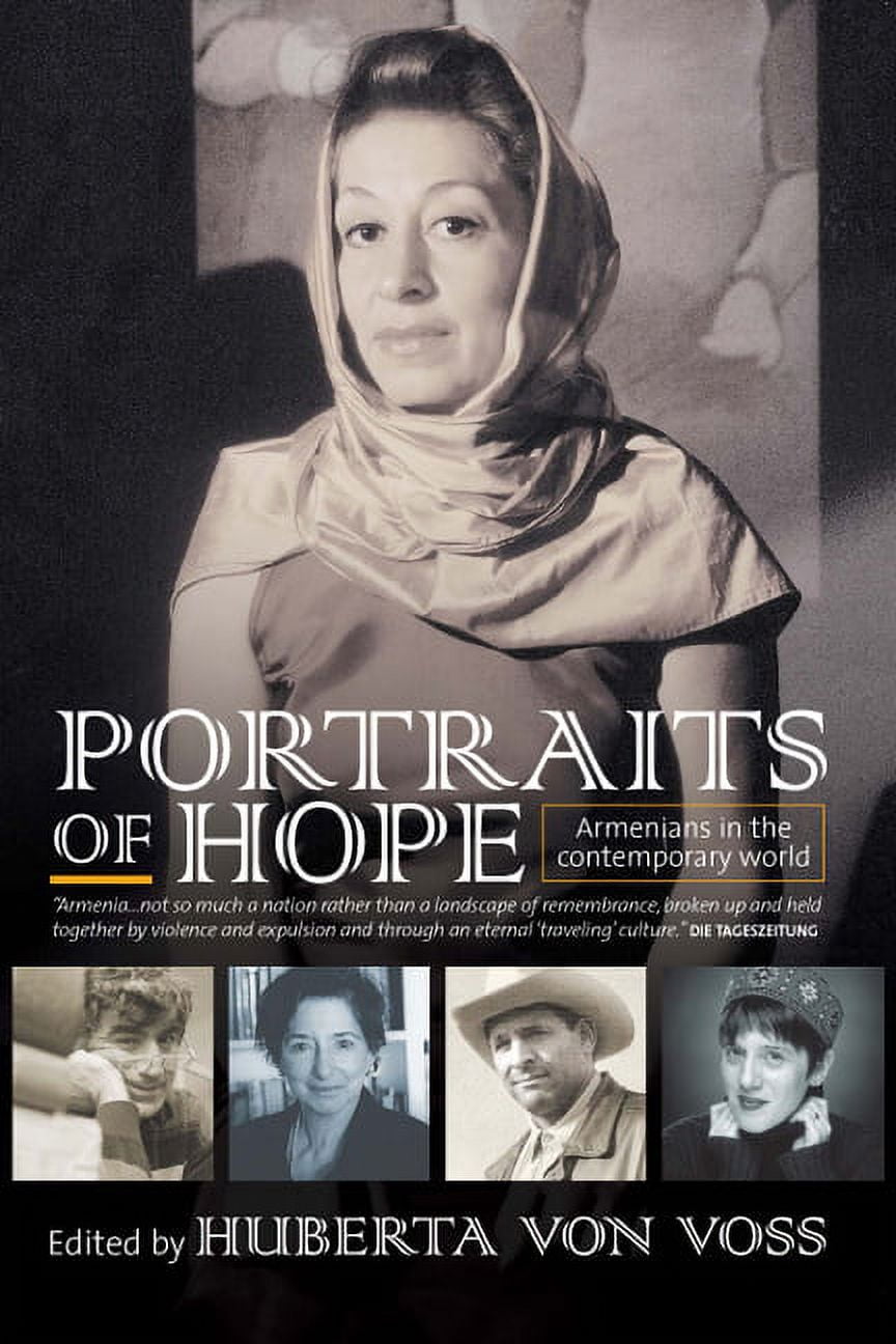 Portraits of Hope: Armenians in the Contemporary World, (Hardcover)