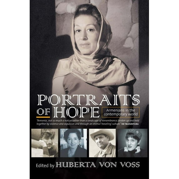 Portraits of Hope: Armenians in the Contemporary World, (Hardcover)