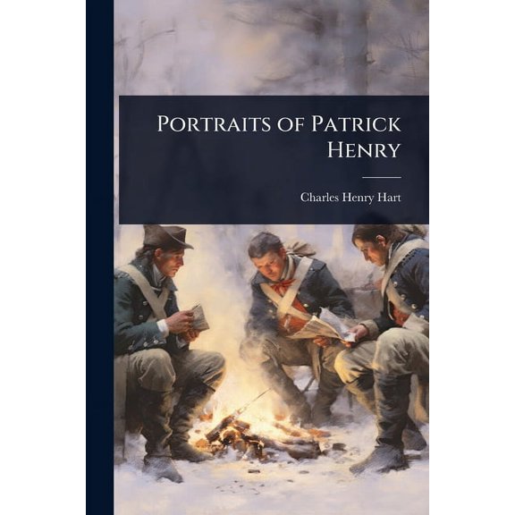 Portraits of Patrick Henry, (Paperback)
