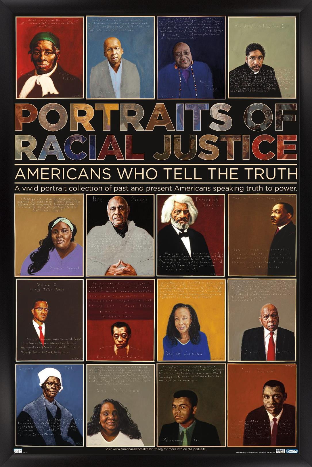 Portraits of Racial Justice - Americans Who Tell The Truth Wall Poster, 22.375" x 34" Framed