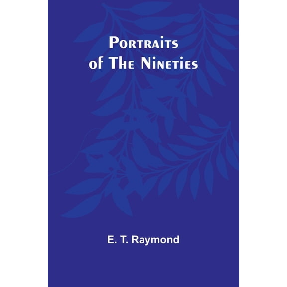 Portraits of the Nineties, (Paperback)