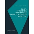 thumbnail image 1 of Ports et réseaux d'échanges dans le Maghreb médiéval (Paperback), 1 of 1