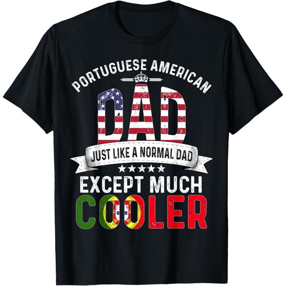 Portuguese American Dad Fathers Day Papa Portugal Flag T-Shirt