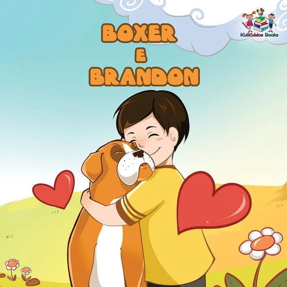 Portuguese Bedtime Collection Boxer e Brandon: Brazilian Portuguese Edition Boxer and Brandon, (Paperback)