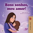 thumbnail image 1 of Portuguese Bedtime Collection - Brazil Sweet Dreams, My Love (Portuguese Children's Book for Kids -Brazil): Brazilian Portuguese, (Paperback), 1 of 1