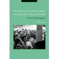 thumbnail image 1 of Portuguese Decolonization in the Indian Ocean World: History and Ethnography, (Paperback), 1 of 1